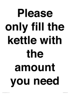 Please only fill the kettle with the amount you need